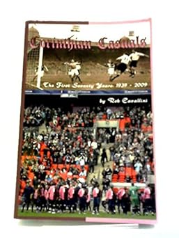 Corinthian-Casuals - The First Seventy Years: 1939-2009